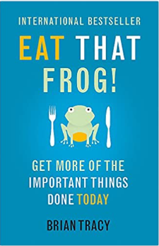 Eat That Frog by Brian Tracy